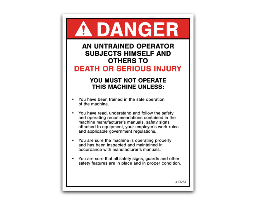 DANGER - UNTRAINED OPERATOR