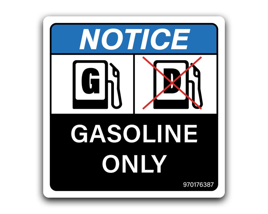 NOTICE - GASOLINE ONLY